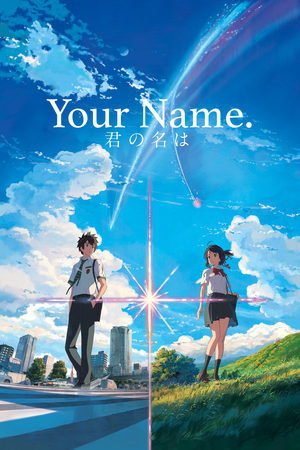 Your Name ( kimi no na wa)